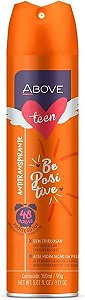 Desdorante Aerossol Teen Be Positive 150Ml Above