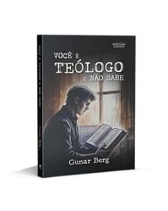 VOCÊ É TEÓLOGO E NÃO SABE