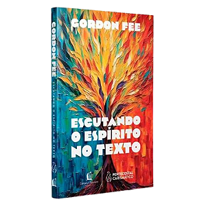 Escutando o Espírito no Texto