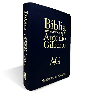 Bíblia Com Comentários de Antônio Gilberto | Grande Luxo