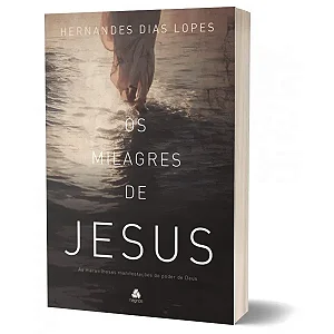 Os Milagres de Jesus