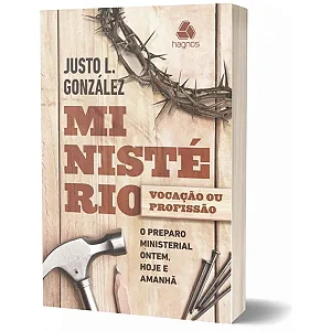 Ministério: Vocação Ou Profissão
