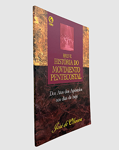Breve Historia do Movimento Pentecostal