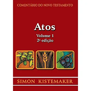 Comentario do NT - Atos Volume 1 - 2 Edição -- ECC