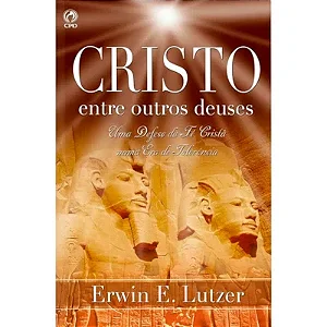 Cristo Entre Outros Deuses