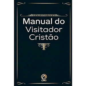 Manual do Visitador Cristão
