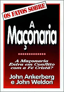 Os Fatos Sobre a Maçonaria