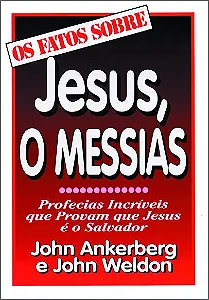 Os Fatos Sobre Jesus, O Messias