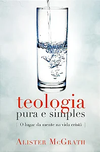Teologia Pura e Simples