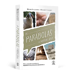 As Parábolas do Messias Jesus