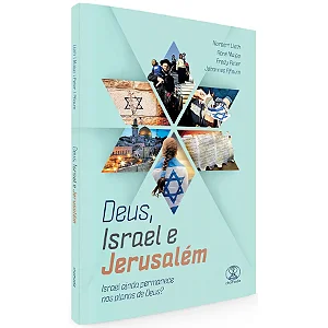 Deus, Israel e Jerusalém