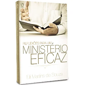 Reflexões para um Ministério Eficaz