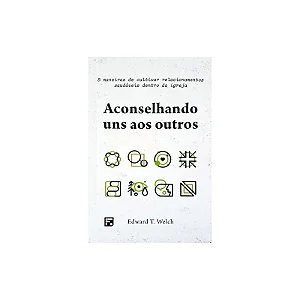 ACONSELHANDO UNS AOS OUTROS