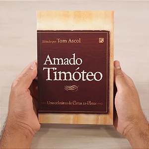 Amado Timóteo | Tom Ascol