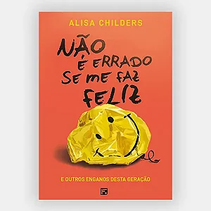 Não É Errado Se Me Faz Feliz
