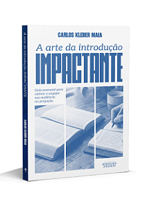 A Arte da Introdução Impactante