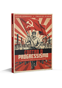 Contra o Progressismo