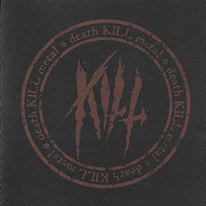 Kill: Death Kill Metal - CD