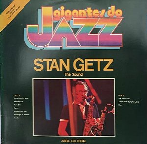 Gigantes do Jazz - Stan Gertz - The Sound - Ed. especial LP + Livreto Historiográfico