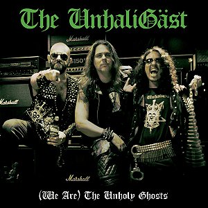 The UnhaliGäst – (We Are) The Unholy Ghosts - LP
