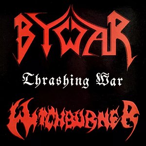 Bywar / Witchburner: Thrashing War - Split Digipack-CD