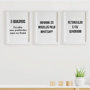 3 Quadros da Loja - Retangular e/ou Quadrado