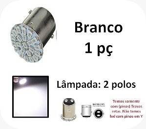 Lampada led 2 polos 22 leds BRANCO luz de ré freio ou pisca 12v - unidade