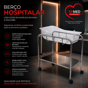 Berço hospitalar com Cesto em Acrílico em Inox e Colchão