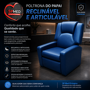 Poltrona do Papai Reclinável e Articulável