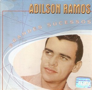 Adilson Ramos Grandes Sucessos