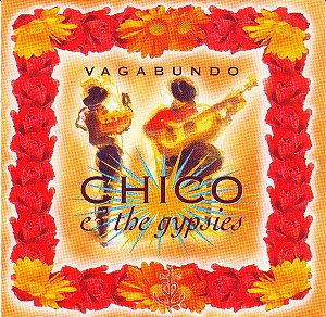 Vagabundo Chico & The Gypsies