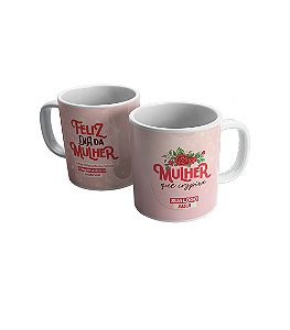 Caneca Cerâmica 300ml Personalizada - Dia da Mulher