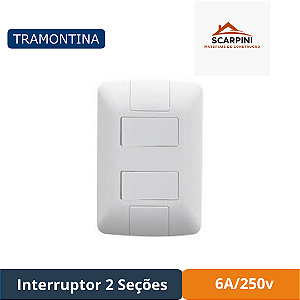 Interruptor 2 Seções Simples Tramontina 6A/250V ARIA