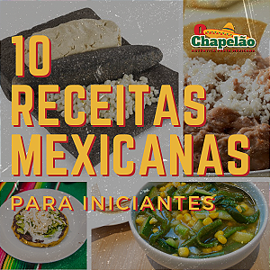 10 Receitas Mexicanas para Iniciantes