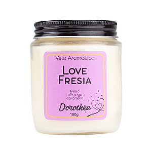 Vela Aromática 180 g - Love Fresia