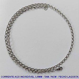 CORRENTE EM AÇO INOXIDÁVEL - TAMANHO 70CM - LARGURA 3,5MM - (AÇO969) FECHO LAGOSTA - COMPOSIÇÃO: AÇO INOXIDÁVEL ACCR000098