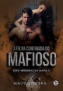 LIVRO A FILHA CONFINADA DO MAFIOSO - NO PIX E FRETE INCLUSO - R$89,90
