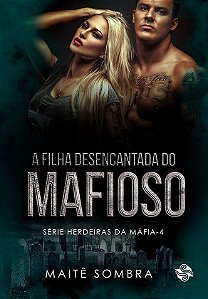 LIVRO A FILHA DESENCATADA DO MAFIOSO - NO PIX E FRETE INCLUSO - R$89,90