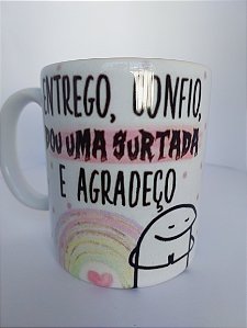 Caneca entrego confio