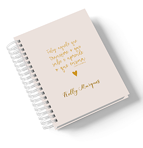 Agenda Feliz Aquele Que Transfere o Que Sabe e Aprende o Que Ensina (Personalize com o nome)
