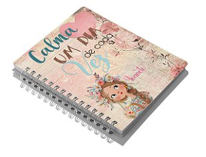 Caderninho A6 Pautado Calma um dia de cada vez (Personalize com o nome)