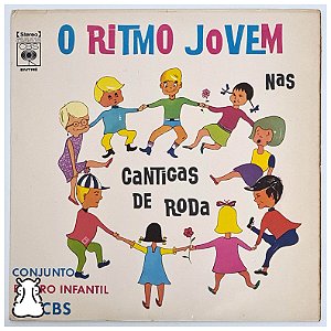 LP Conjunto Coro CBS Ritmo Jovem Cantigas de Roda Vinil 1971