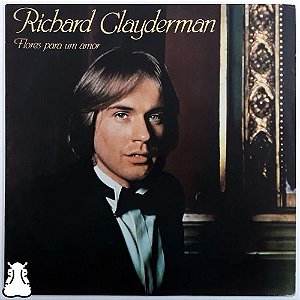 Lp Richard Clayderman Flores Para Um Amor Disco Vinil 1978