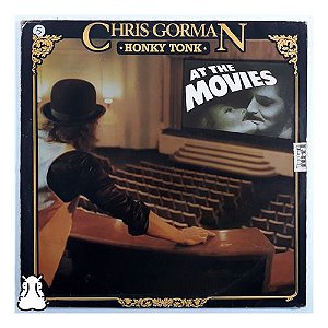 LP Chris Gorman - Honky Tonk At The Movies Disco Vinil - Hm