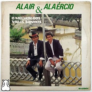 Lp Alair E Alaércio O Melhor Dos Meus Sonhos  Vinil 1989
