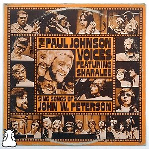 Lp Paul Johnson Voices - Sharalee S Of John W. Peterson 1982