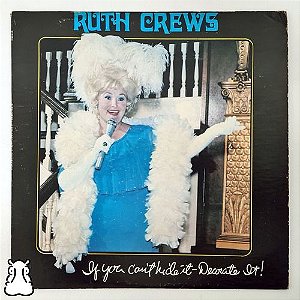 LP Ruth Crews - If You Can't Hide It Vinil Autografado - Hm