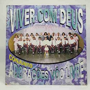 Lp Conjunto Adorações Voo Livre Viver Com Deus Disco Vinil