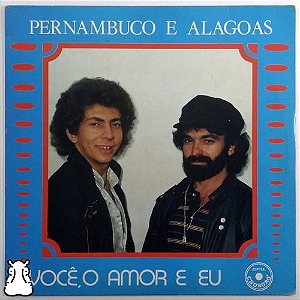 Lp Pernambuco E Alagoas Você O Amor E Eu Disco De Vinil