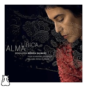 CD Mônica Salmaso Alma Lírica Brasileira - Novo Lacrado - Hm
